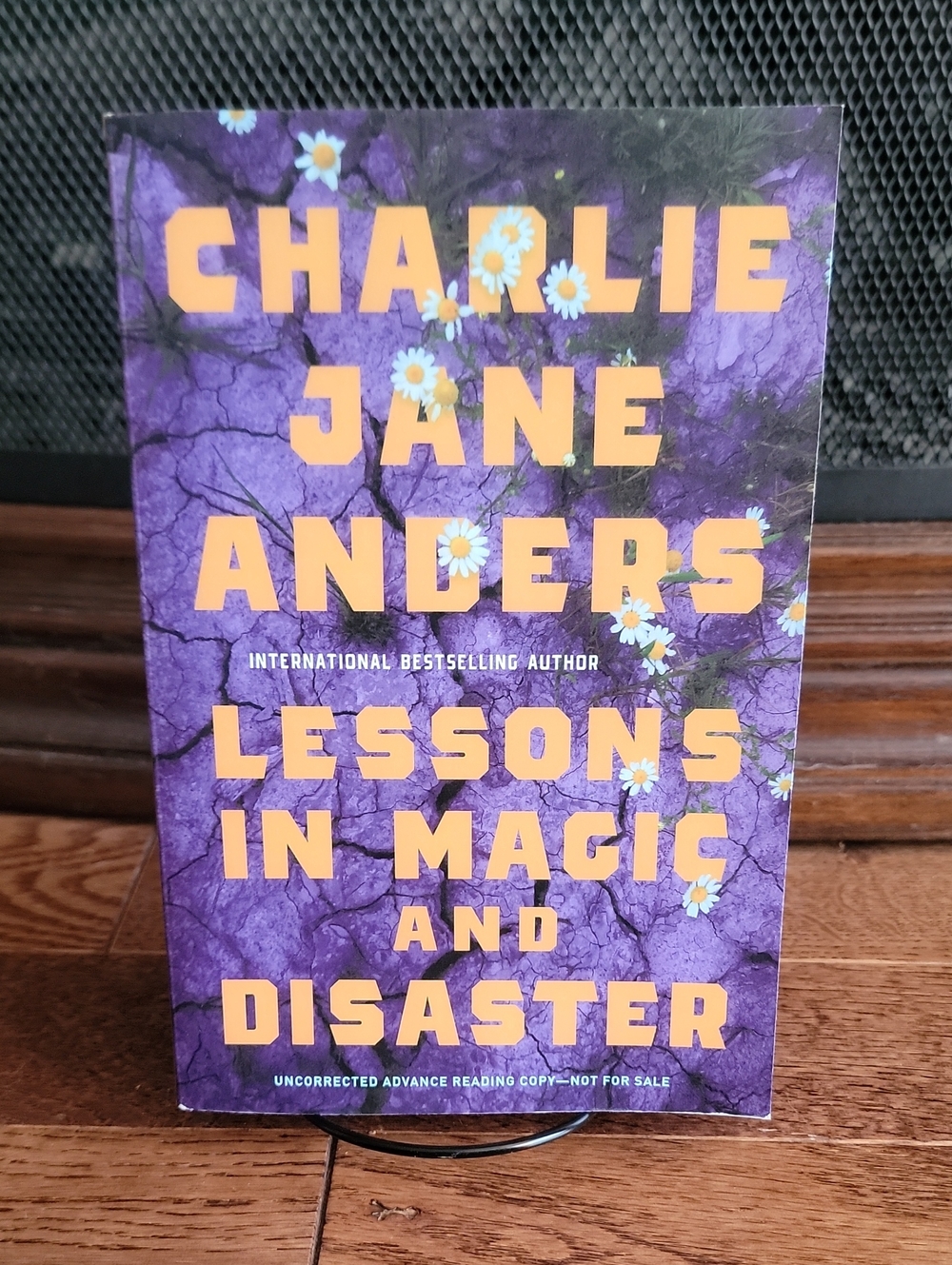 Lessons In Magic And Disaster By Charlie Jane Anders Arc Copy